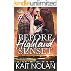 Before Highland Sunset: A Best Friend's Little Sister, Woman in Trouble, Fake Relationship, Second Chance Small Town Military Romance (Special Ops Scots Book 1)
