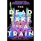 The Dead Take the A Train (Carrion City, 1)