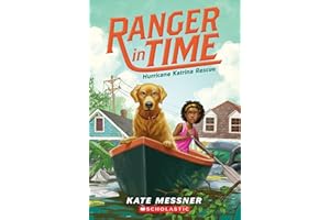 Hurricane Katrina Rescue (Ranger in Time #8)