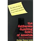 the deliberate dumbing down of america - A Chronological Paper Trail: A Chronolo