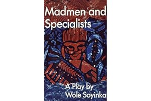 Madmen and Specialists: A Play