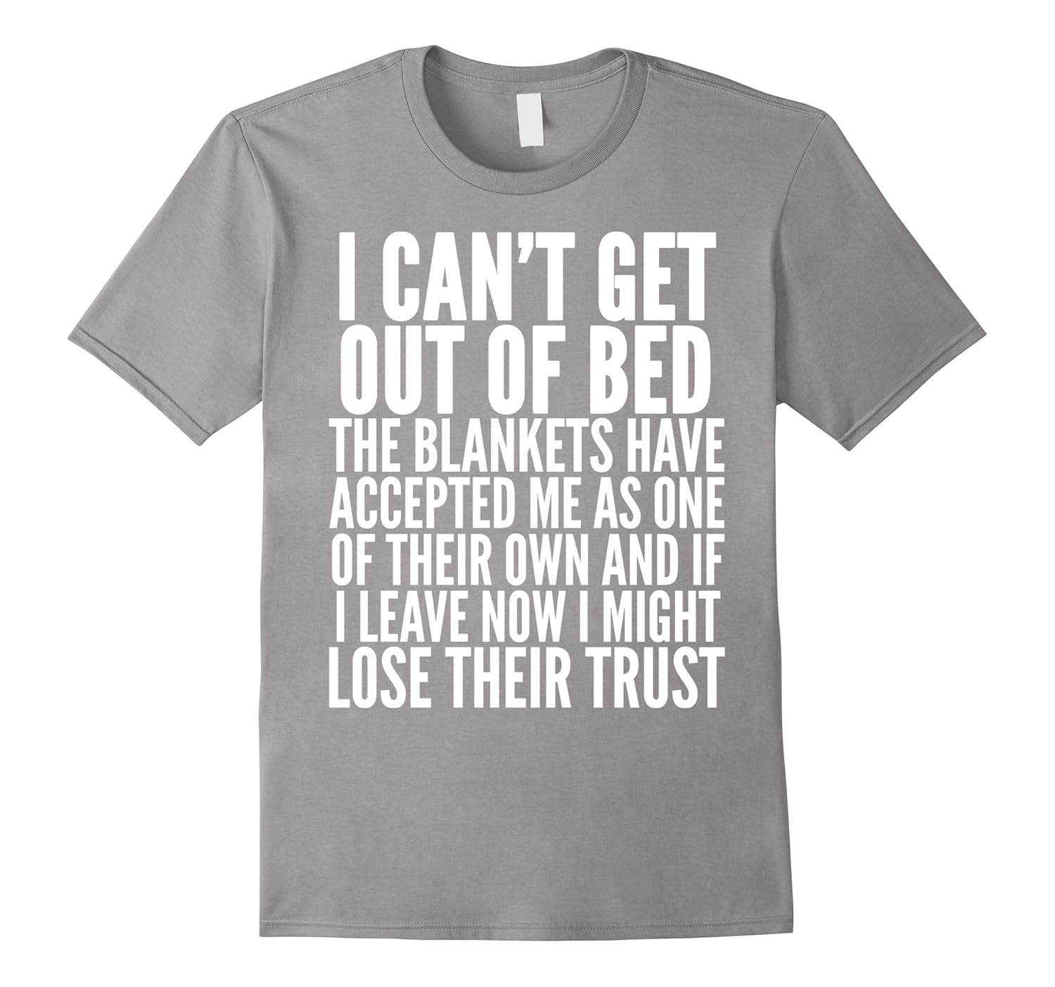 Funny Tshirt about Sleeping In, Blankets, Trust4LVS