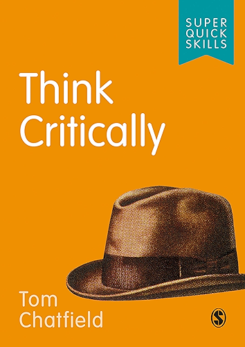 Download Think Critically (Super Quick Skills) (English Edition) PDF