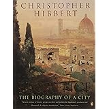 Florence: The Biography of a City