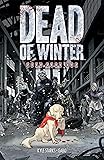Dead of Winter: Good Good Dog