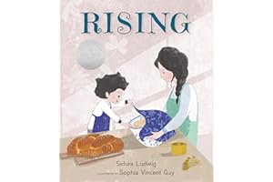 Rising: (An Illustrated Tale Exploring Jewish Culture, Family Rituals, and Shabbat Traditions - For Kids Ages 4-8)