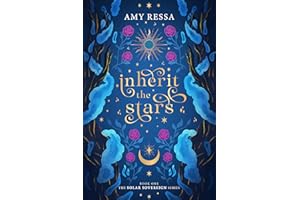 Inherit the Stars: A Cosmic Romantasy (The Solar Sovereign Series Book 1)