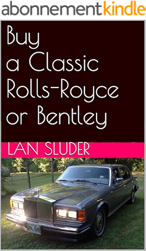 Download Buy a Classic Rolls-Royce or Bentley (English Edition) PDF