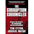 The Corruption Chronicles: Obama's Big Secrecy, Big Corruption, and Big Government
