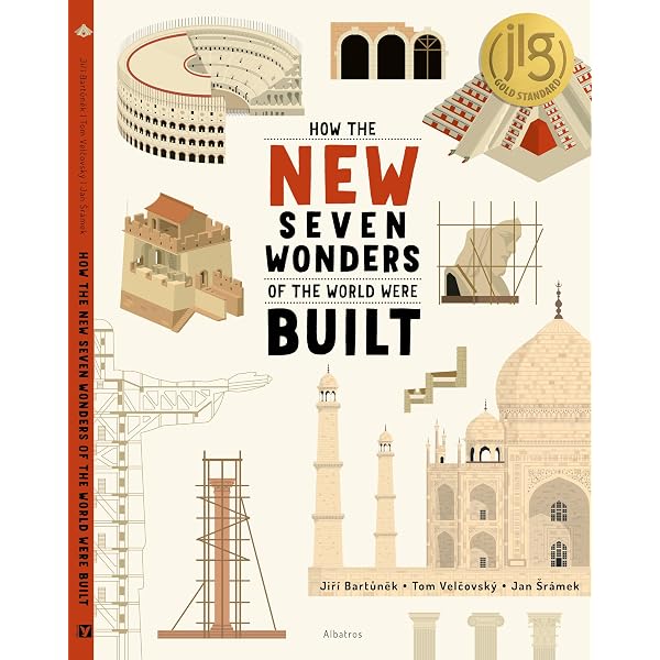 How the New Seven Wonders of the World Were Built (How the Wonders