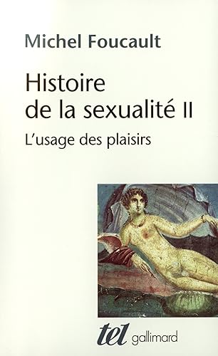 Download Histoire de la sexualité, tome 2 : L'usage des plaisirs PDF