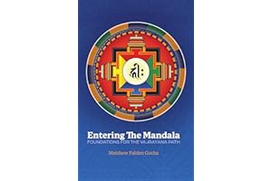 Entering the Mandala: Foundations for the Vajrayana Path