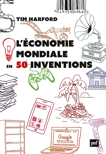 Download L'économie mondiale en 50 inventions PDF