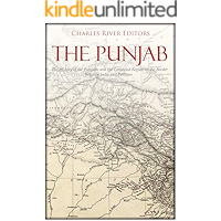 The Punjab: The History of the Punjabis and the Contested Region on the Border Between India and Pakistan book cover