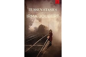 Tussen stasies (Tussen stasies trilogie Book 2) (Afrikaans Edition)