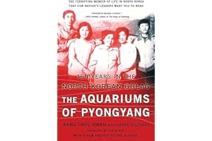 The Aquariums of Pyongyang: Ten Years in the North Korean Gulag