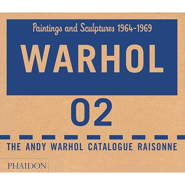 The Andy Warhol Catalogue Raisonne Vol. 1: Paintings and Sculpture 