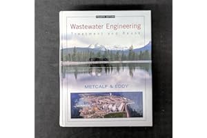 Wastewater Engineering: Treatment and Reuse