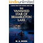 The Vanished Star of Brambleton Lake: A Sophie Trent Cozy Mystery