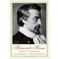 Heinrich Heine: Writing the Revolution (Jewish Lives) book cover Heinrich Heine: Writing the Revolution (Jewish Lives) book cover