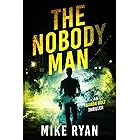 The Nobody Man (The Aaron Holt Series Book 1)