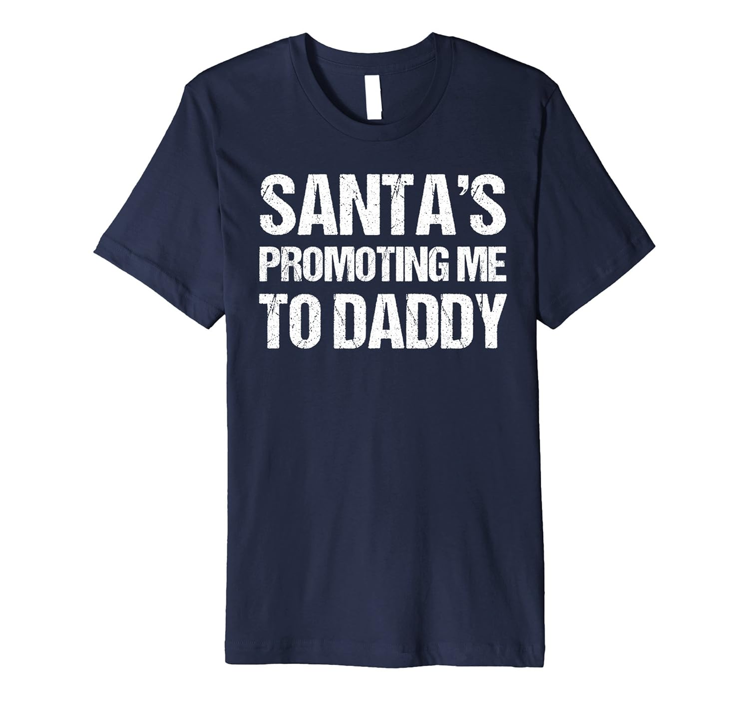 Christmas Maternity Premium Shirt Santas Promoting Me Daddy-ANZ