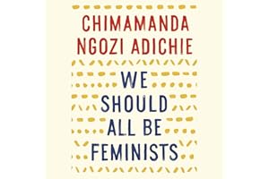 We Should All Be Feminists