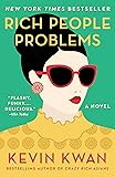 Rich People Problems: A Novel (Crazy Rich Asians Trilogy)