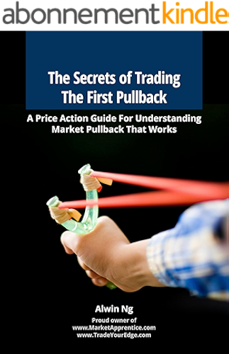Download The Secrets of Trading The First Pullback: A Price Action Guide For Understanding Market Pullback That Works (English Edition) PDF