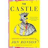 The Castle: Adventures in a World of Unraveling Men