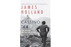 Cassino '44: The Brutal Battle for Rome