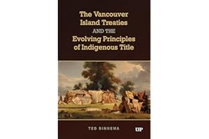 The Vancouver Island Treaties and the Evolving Principles of Indigenous Title
