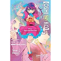 Oshi No Ko] Spica the First Star (Light Novel) | Amazon.com.br