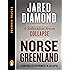 Norse Greenland: A Controlled Experiment in Collapse--A Selection from Collapse (Penguin Tracks)