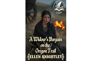 A Widow’s Bargain on the Oregon Trail: A Historical Western Romance Novel (Brave Hearts of the Frontier)