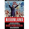 Nixonland: The Rise of a President and the Fracturing of America