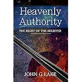 Heavenly Authority: The Right of the Believer