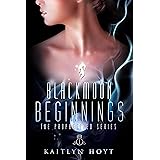 BlackMoon Beginnings (The Prophesized Book 1)