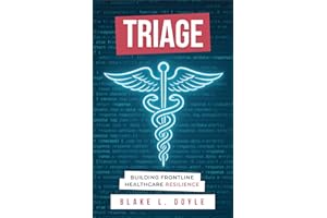 Triage: Building Frontline Healthcare Resilience