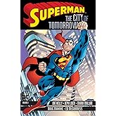 Superman the City of Tomorrow 1