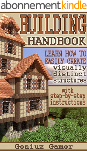 Download BUILDING HANDBOOK: Learn how to easily create visually distinct structures (with step-by-step instructions) (English Edition) PDF