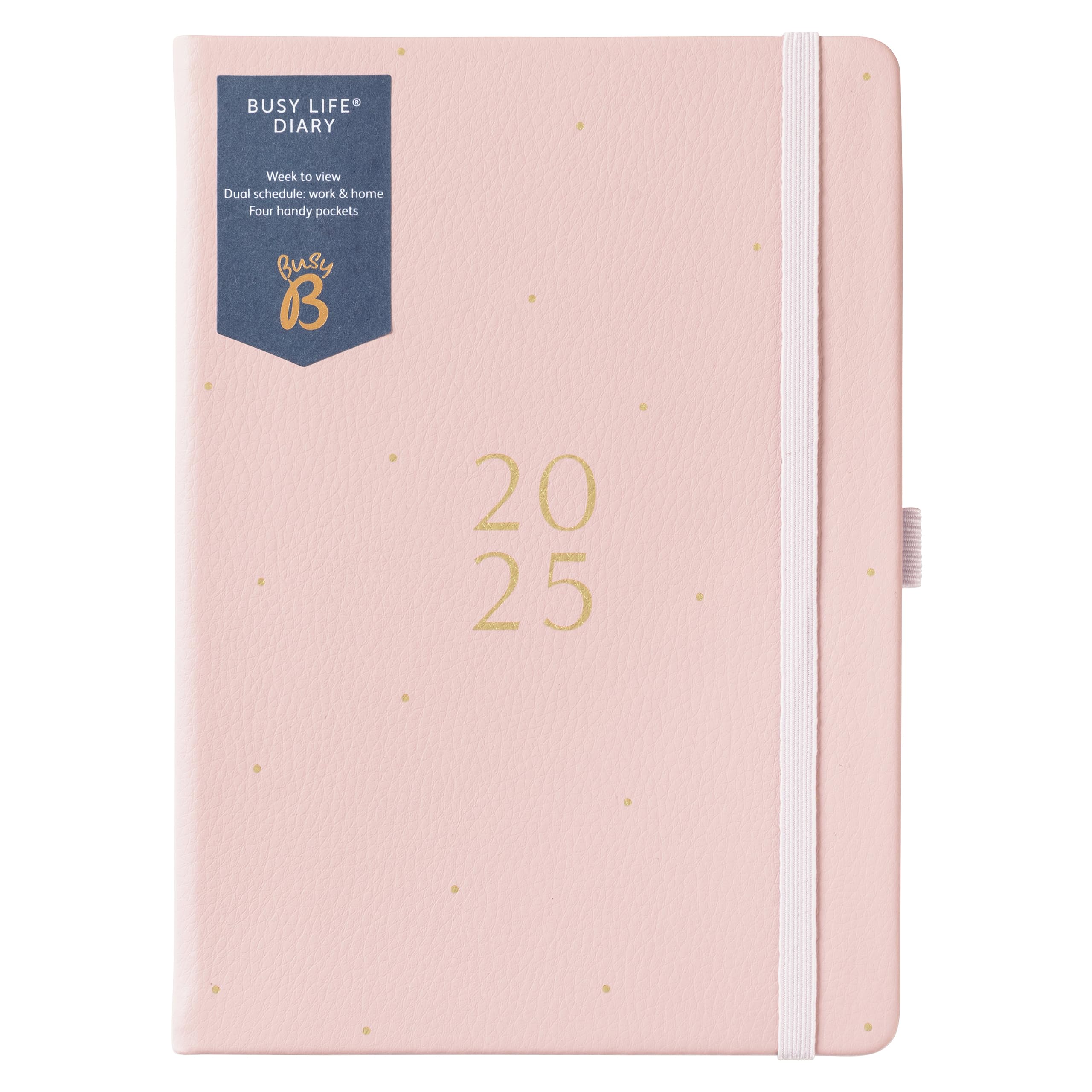 Busy B A5 2025 Diary - Busy Life Weekly Planner Journal โ Life Diary for Students, Teachers, Work & More with Dual Schedules, Year Calendar, Pen Pockets & Elastic Closure Band - Pink Planner