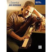 The Essential Jim Brickman, Volume 1: Piano Solos: Late Intermediate Piano Sheet Music Songbook Collection (Piano) book cover The Essential Jim Brickman, Volume 1: Piano Solos: Late Intermediate Piano Sheet Music Songbook Collection (Piano) book cover
