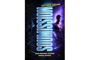 Soumission - (édition française): Dark Romance Extrème Harem Inversé (French Edition)