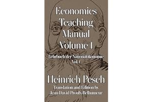 Economics Teaching Manual: English Translation of Lehrbuch der Nationalökonomie