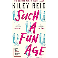 Such a Fun Age: Longlisted for the 2020 Booker Prize book cover
