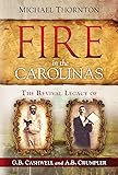 Fire in the Carolinas: The Revival Legacy of