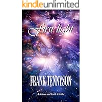 FIRST LIGHT: A Science and Faith Thriller