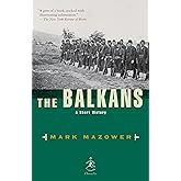 The Balkans: A Short History (Modern Library Chronicles)
