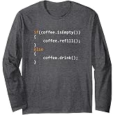 Funny Programmer Coffee Gift For Coders Long Sleeve T-Shirt